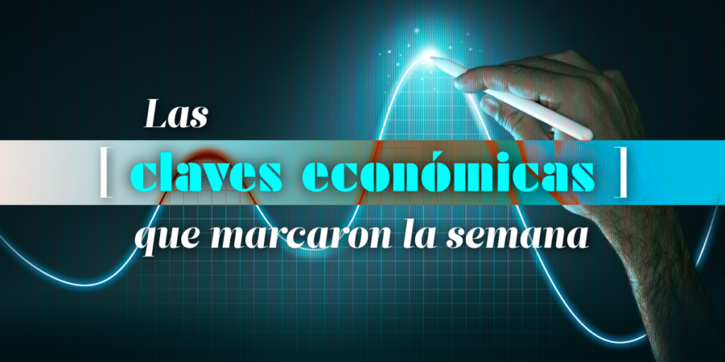 Conoce las principales claves económicas de la semana, incluyendo la actividad industrial en México y la inflación en EE.UU.